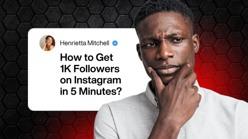 how-to-get-1k-followers-on-instagram-in-minutes