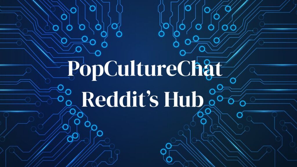 PopCultureChat